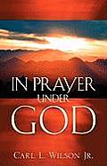 In Prayer Under God