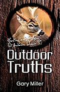 Outdoor Truths: Volume I
