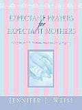 Expectant Prayers for Expectant Mothers