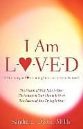 I Am L-O-V-E-D (I Am Living and Overcoming Victoriously Even Divorced)