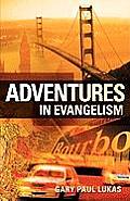 Adventures in Evangelism