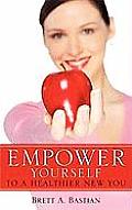 EMPOWER Yourself to a Healthier New You