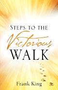 Steps to the Victorious Walk