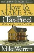 How to Make 37%, Tax-Free, Without the Stock Market: Secrets to Real Estate Paper