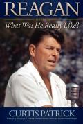 Reagan, Volume 1: What Was He Really Like?
