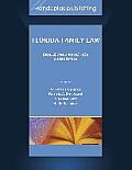 Florida Family Law: Skills and Practice Workbook
