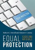 Equal Protection, Cases and Materials - Second Edition