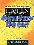 Latin For Children Primer A Activity Book
