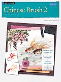 Chinese Brush 2 Learn to Paint Step by Step