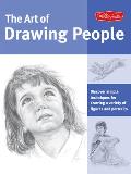 Art of Drawing People Discover Simple Techniques for Drawing a Variety of Figures & Portraits