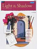 Light & Shadow / Oil: Learn to Paint Step by Step (How to Draw and Paint Series: Oil)