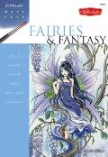 Watercolor Made Easy Fairies & Fantasy Learn to Paint the Enchanted World of Fairies Angels & Mermaids