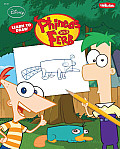 Learn to Draw Disney Phineas & Ferb Featuring Candace Agent P Dr Doofenshmirtz & Other Favorite Characters from the Hit Show