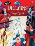 Learn to Draw Disney Villains Featuring Favorite Villains Including Captain Hook Cruella de Vil Jafar & Others