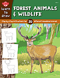 Learn to Draw Forest Animals & Wildlife: Step-By-Step Instructions for 20 Different Woodland Animals