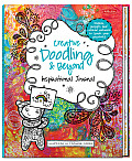 Creative Doodling & Beyond Inspirational Journal Inspiring Prompts & Colorful Artwork to Spark Your Creativity