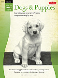 Drawing Dogs & Puppies Learn to draw a variety of canine companions step by step