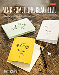 Send Something Beautiful Fold Pull Print Cut & Turn Paper Into Collectible Keepsakes & Memorable Mail