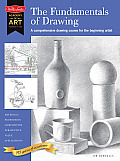 Fundamentals of Drawing A comprehensive drawing course for the beginning artist