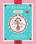 Embroidery for Little Miss Crafty Projects & Patterns to Create & Embellish