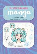 Ten Step Drawing Manga Learn to draw 30 manga characters & animals in ten easy steps