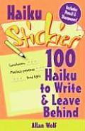 Haiku Stickies 100 Haiku to Write & Leave Behind With Pencil & Sharpener