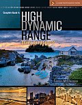 Complete Guide to High Dynamic Range Digital Photography