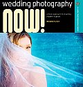 Wedding Photography Now A Fresh Approach to Shooting Modern Nuptials