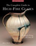 Complete Guide to High Fire Glazes Glazing & Firing at Cone 10