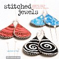 Stitched Jewels Jewelry Thats Sewn Stuffed Gathered & Frayed