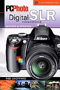 Pcphoto Digital Slr Handbook Revised & Updat