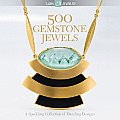500 Gemstone Jewels