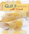 Quilt It With Wool
