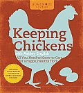 Homemade Living Keeping Chickens with Ashley English All You Need to Know to Care for a Happy Healthy Flock