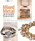Mixed Metal Jewelry Workshop