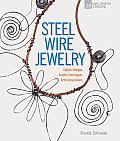 Steel Wire Jewelry Stylish Designs Simple Techniques Artful Inspiration
