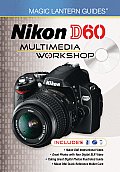 Nikon D60 Multimedia Workshop With 2 DVDs
