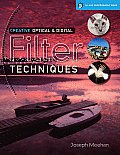 Creative Optical & Digital Filter Techniques