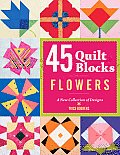 45 Quilt Blocks Flowers