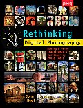 Rethinking Digital Photography Making & Using Traditional & Contemporary Photo Tools