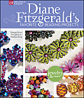Diane Fitzgeralds Favorite Beading Projects Designs from Stringing to Beadweaving