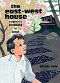 East West House Noguchis Childhood in Japan