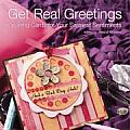 Get Real Greetings Creating Cards for Your Sassiest Sentiments