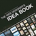 Web Designers Idea Book Volume 1 The Ultimate Guide to Themes Trends & Styles in Website Design