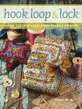 Hook Loop n Lock Create Fun & Easy Locker Hooked Projects