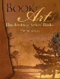 Book + Art Handcrafting Artists Books