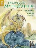DreamScapes Myth & Magic