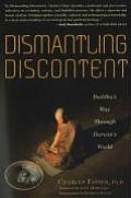 Dismantling Discontent Buddhas Way Through Darwins World