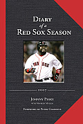 Diary Of A Red Sox Season 2007