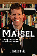 Maisel Report College Footballs Most Overrated & Underrated Players Coaches Teams & Traditions
